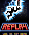 Replay - VHS is not dead PC Digital