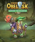 Across the Obelisk - Bernard, the Alchemist Steam Key